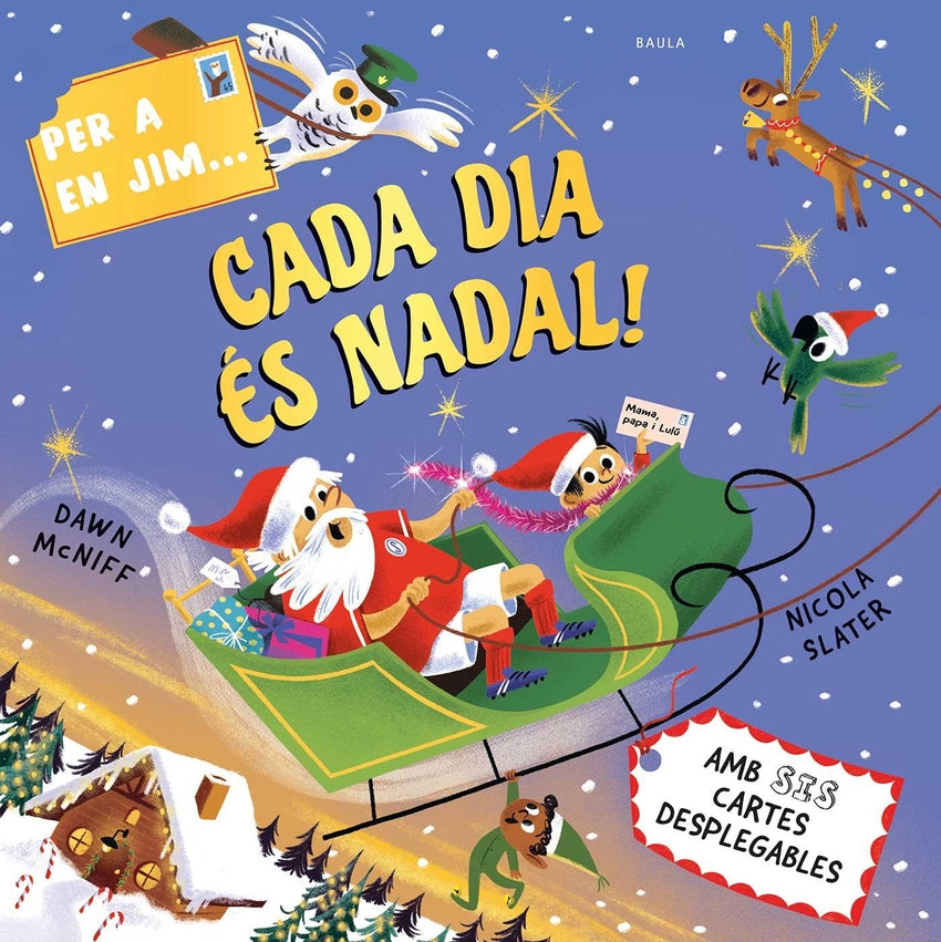 (CAT).Per a en Jim... Cada dia és Nadal!