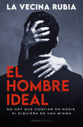 HOMBRE IDEAL, EL LA VECINA RUBIA